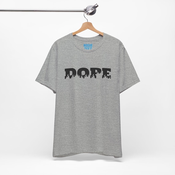DOPE Unisex Tee, Hip Graphic T-Shirt, Fashion Shirt, Cool Streetwear Top, Urban Clothing