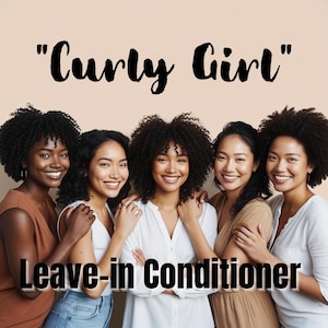 Curly Girl" leave in conditioner, curl definition, detangling, curls of all hair types or synthetic, 2 sizes available, FREE GIFT INCLUDED!