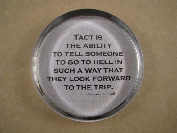 Tact Quote Churchill Tact Quote Quote Paperweight Round | Etsy
