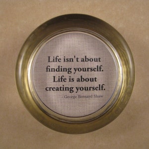 Graduation Gift, Quote Paperweight, Gift for Grad, George Bernard Shaw, Life Quote, Round Paperweight, Graduation Gift, Glass Paperweight