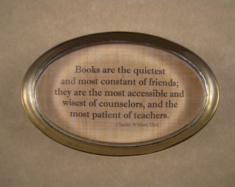 Librarian Gift, Quote Paperweight, Teacher Gift, Books Quote, Book Paperweight, Oval Paperweight, Glass Paperweight, Charles William Eliot