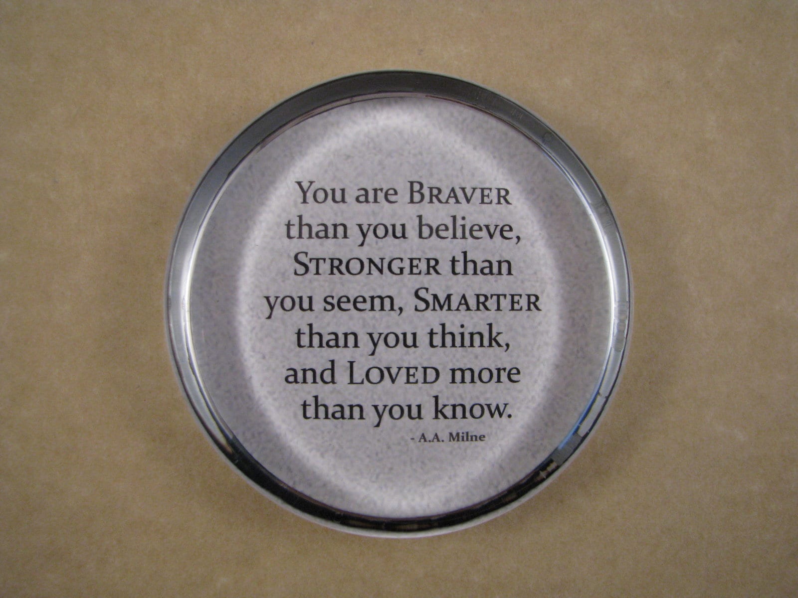 Paperweights Office Inspirational Quote Braver Quote Quote Paperweight Smarter Quote A.A Love