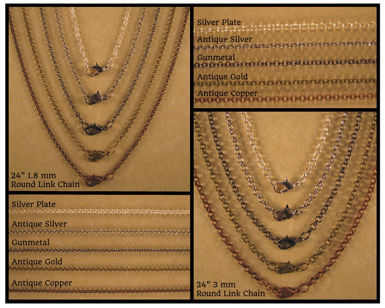 May include: Five different 24-inch round link chains in silver plate, antique silver, gunmetal, antique gold, and antique copper. The chains are displayed in two rows, with the 1.8 mm chains in the top row and the 3 mm chains in the bottom row.