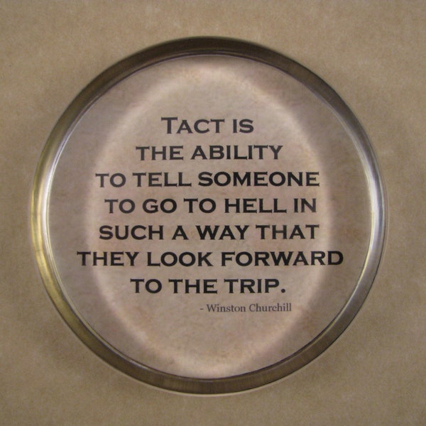 Churchill 'Tact' Quote grote ronde glazen presse-papier