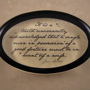 Good Fortune Quote, Jane Austen Quote, Austen Paperweight, Pride and Prejudice, Elizabeth Bennet, Oval Paperweight