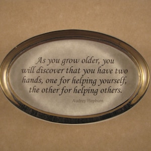 Audrey Hepburn "Helping Hands" Quote Oval Glass Paperweight