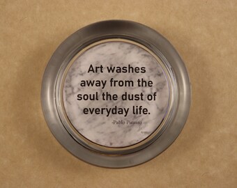 Art Quote, Quote Paperweight, Picasso Quote, Inspirational Quote, Glass Paperweight, Round Paperweight, Gift for Art Lover