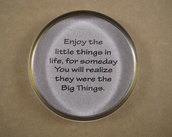 Quote Paperweight, Big Things Quote, Inspirational Quote, Little Things Quote, Round Paperweight, Large Round