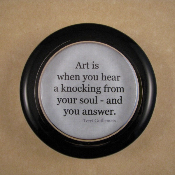 Art Quote, Art Grad Gift, Quote Paperweight, Art Paperweight, Glass Paperweight, Round Paperweight, Guillemets Art Quote