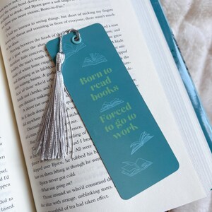 Born to Forced to Bookmark, Booked, Booktok, Bookish Merch, Gift for Readers, Laminated
