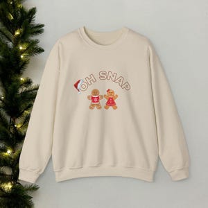 Funny Oh Snap Gingerbread Man Christmas Sweatshirt, Holiday Season Jumper, Ugly Xmas Sweater, Gift for Food Lovers, Winter Pullover, Holiday