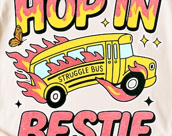 Hop In Bestie PNG, Struggle Bus Png, Funny Anxiety Png, Girly Png, Popular PNG, Mental Health Png, Funny Anxiety Png, Trendy Sarcastic Png
