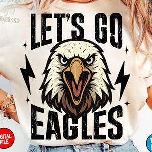 Let’s Go Eagles PNG | Eagles Mascot Football Team Spirit Clipart | Cheerleader Game Day School Pride Sublimation Design | Game day png