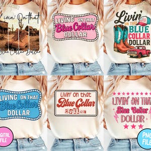 Puede incluir: Una colecci&oacute;n de camisetas color crema con la frase "Livin' on that Blue Collar Dollar" en varios dise&ntilde;os. Algunas camisetas tienen im&aacute;genes de botas de vaquero, camiones y un saloon. Las camisetas se combinan con vaqueros azules.