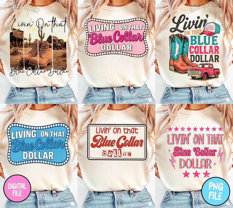 Puede incluir: Una colecci&oacute;n de camisetas color crema con la frase "Livin' on that Blue Collar Dollar" en varios dise&ntilde;os. Algunas camisetas tienen im&aacute;genes de botas de vaquero, camiones y un saloon. Las camisetas se combinan con vaqueros azules.