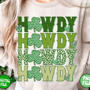 May include: A digital design featuring the word "Howdy" repeated four times in a stacked vertical design. Each word is in a different style, with a green shamrock, leopard print, and solid green background.