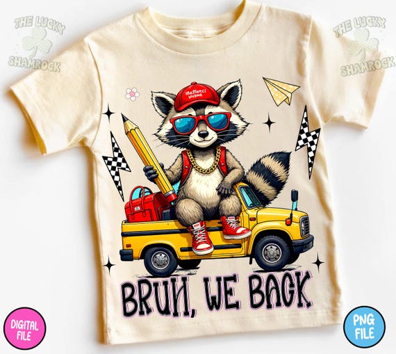 Bruh we back png, Back To School PNG, First Day Of School, School Boy PNG, Raccoon School Design, Funny Classroom Animal Clipart, Png File