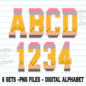 May include: A digital alphabet and number set, designed to resemble pencils. The letters A, B, C, D and numbers 1, 2, 3, 4 are in yellow, pink, gray, and brown. The text "6 SETS - PNG FILES - DIGITAL ALPHABET" is at the bottom.