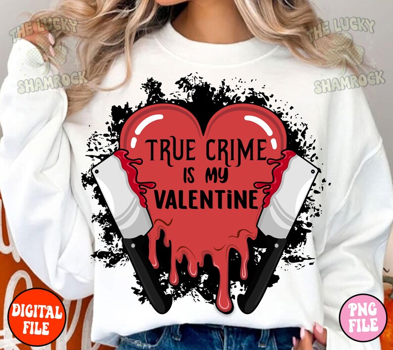 Horror Valentine PNG, Anti Valentine PNG, Valentine's Day Sublimation File, Spooky Valentine Clipart, Digital Design, Bloody Valentine Png