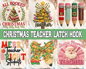 Latch Hook Teacher Christmas PNG Bundle, Christmas Latch hook png, Christmas teacher png, Merry Teacher png design, Trendy Teacher png