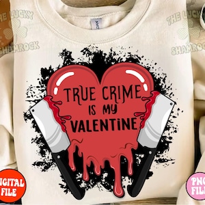 Horror Valentine PNG, Anti Valentine PNG, Valentine's Day Sublimation File, Spooky Valentine Clipart, Digital Design, Bloody Valentine Png