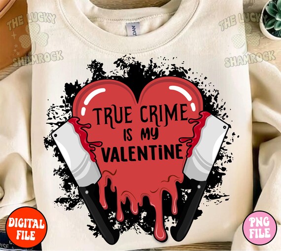 Horror Valentine PNG, Anti Valentine PNG, Valentine's Day Sublimation File, Spooky Valentine Clipart, Digital Design, Bloody Valentine Png