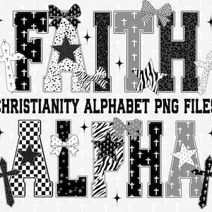 Könnte beinhalten: Ein digitales Design mit den Wörtern "FAITH" und "ALPHA" in einer Vielzahl von Mustern, darunter Kreuze, Punkte und Tiermuster. Der Text "CHRISTIANITY ALPHABET PNG FILES" ist ebenfalls enthalten. Dekorative Schleifen und Sterne sind in das Design integriert.