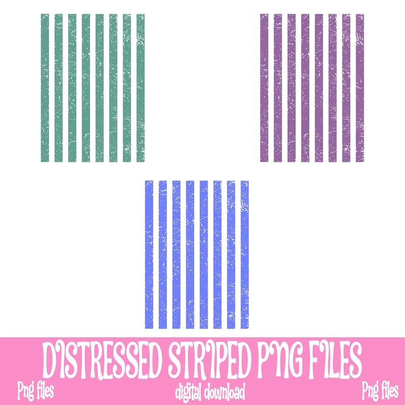 May include: Three distressed striped PNG files in shades of green, purple, and blue. The vertical stripes have a worn, textured appearance. The text "DISTRESSED STRIPED PNG FILES" is displayed in a pink banner at the bottom, with "Png files" and "digital download" also present.