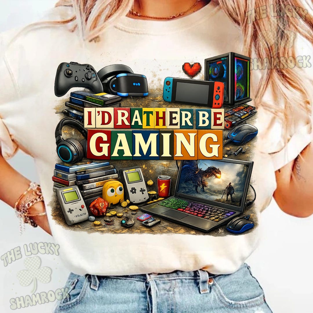 I’d Rather Be Gaming PNG, Gamer Collage Shirt Design, Video Game Lover ...