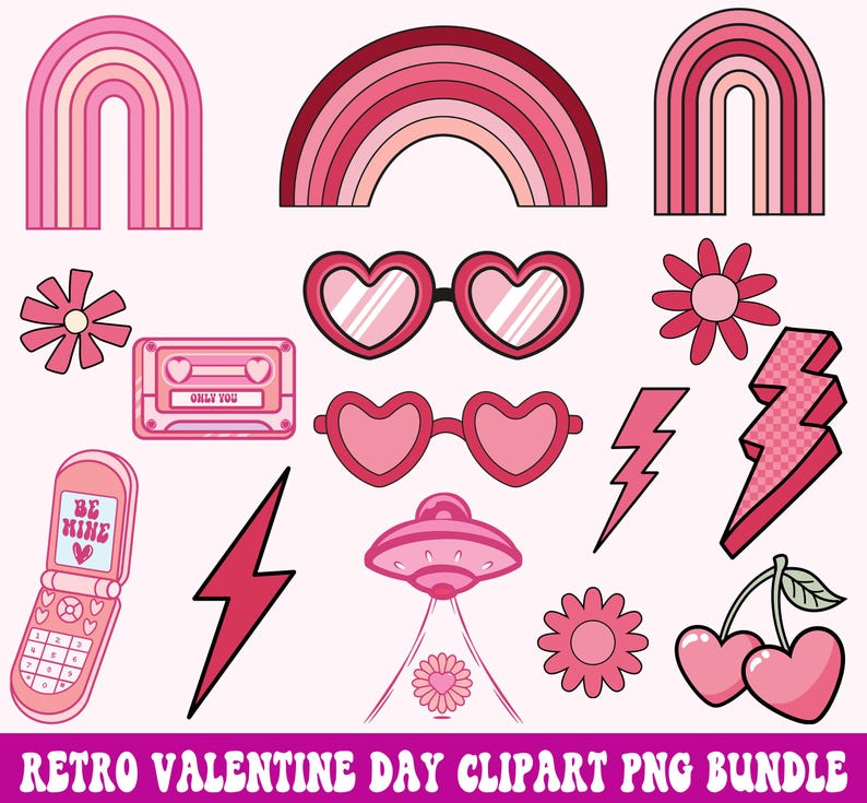 May include: A set of pink and red retro Valentine's Day clipart images. The set includes rainbows, hearts, flowers, lightning bolts, a cassette tape, a phone, a UFO, and cherries. The text "Be Mine" and "Only You" are included on the phone and cassette tape.