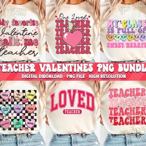 Teacher Valentines Png Bundle, Teacher shirt png, Valentines png, Retro Valentine png, sweetheart png, love sublimation png designs for kids