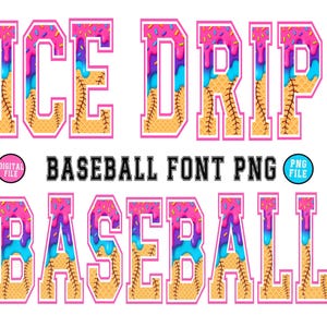 Baseball Drip Alphabet PNG, Ice Drip Baseball Alphabet Png, Baseball Drip Font png, Ice Cream Baseball Drip, Baseball font png, Game day png