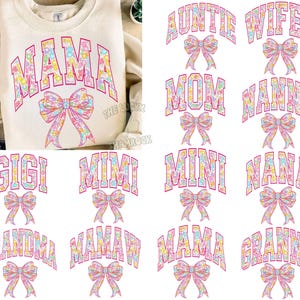 May include: A set of 10 iron-on transfers featuring various titles like "Mama", "Mimi", "Gigi", "Grandma", "Auntie", "Wifey", "Mom", "Nanny", "Mini", "Nana", "Mamaw", "Granny". Each title is surrounded by a colorful floral pattern.