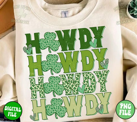 Howdy St. Patricks Day Png, Western St Patrick png, St Patricks day png, Western St patty day Png, Retro St patrick day png, Lucky shirt png