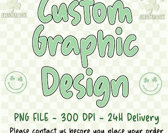 Servicio de diseño gráfico personalizado, PNG personalizado (descarga digital)
