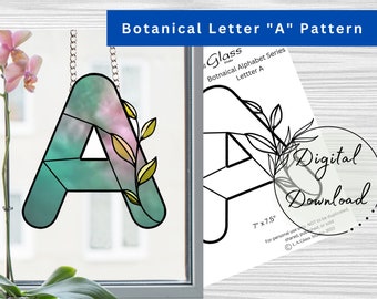 Stained Glass Botanical Alphabet Series Letter "A" Pattern for Download, Window Decor, DIY Stained Glass, Print at home, PDF Download,