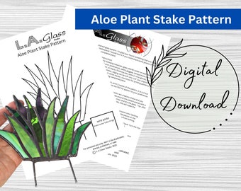 Stained Glass Aloe Plant Stake Pattern, PDF Instant Download, Hobby License, All skills, Beginner Pattern, Print at Home, Glass Patterns