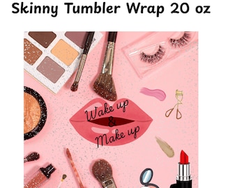 Makeup Cosmetics Tumbler Wrap: 20oz Skinny Sublimation Design PNG (Digital Download