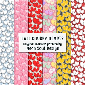 May include: A selection of seamless heart patterns in white, pink, red, yellow, and green. The patterns are shown together, with the text "Full Chubby Hearts" and "Original seamless pattern by Aeon Soul Design" in the middle of the image.