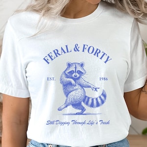 Feral & Forty, chemise 40e anniversaire, t-shirt fête 40e anniversaire, t-shirt voyage filles assorti, cadeau amusant, t-shirt anniversaire 40 ans, chemise meme