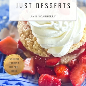 Just Desserts Recipe booklet DIGITAL COPY!