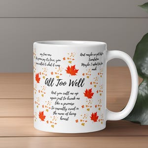 All too well mug, swiftie mug, gift for her, coffee mug, Taylor