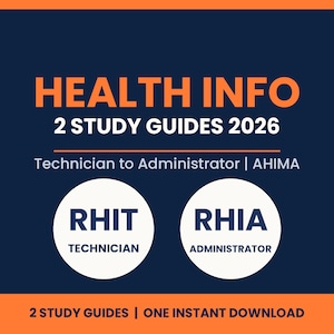 May include: A digital graphic featuring the text HEALTH INFO 2 STUDY GUIDES 2026, Technician to Administrator | AHIMA. Two white circles contain the text RHIT TECHNICIAN and RHIA ADMINISTRATOR. The bottom text reads 2 STUDY GUIDES | ONE INSTANT DOWNLOAD.