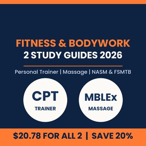 Puede incluir: Un gráfico digital azul oscuro con el texto naranja FITNESS & BODYWORK 2 STUDY GUIDES 2026. Debajo, el texto blanco dice Personal Trainer | Massage | NASM & FSMTB. Dos círculos blancos contienen el texto CPT TRAINER y MBLEx MASSAGE.