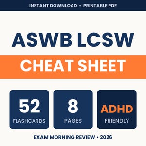 May include: A printable PDF document titled ASWB LCSW CHEAT SHEET. The design features dark blue and orange text on a light background, highlighting 52 flashcards, 8 pages, and ADHD friendly content for the 2026 exam morning review.