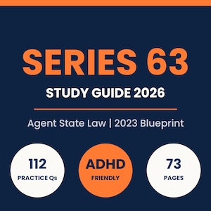 Può includere: Una copertina di guida allo studio blu scuro con testo arancione che recita SERIES 63 STUDY GUIDE 2026 e Agent State Law | 2023 Blueprint. Tre cerchi in basso mostrano 112 PRACTICE Qs, ADHD FRIENDLY e 73 PAGES in bianco e arancione.