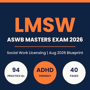 Może przedstawiać: Ciemnoniebieska okładka przewodnika do nauki z pomarańczowym tekstem LMSW ASWB MASTERS EXAM 2026. Poniżej widnieje Social Work Licensing | Aug 2026 Blueprint. Trzy koła pokazują 94 PRACTICE Qs, ADHD FRIENDLY oraz 40 PAGES w kolorze białym i pomarańczowym.