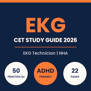 May include: A dark blue EKG CET study guide for 2026, featuring orange text that reads EKG CET STUDY GUIDE 2026 and EKG Technician | NHA. Three circles at the bottom display 50 PRACTICE Qs, ADHD FRIENDLY, and 22 PAGES in white and orange.