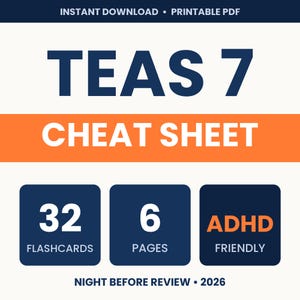 TEAS 7 Cheat Sheet 2026, Nursing Entrance Exam Night Before Review, Math Formulas and Science Anchors, 32 Flashcards, ADHD Friendly