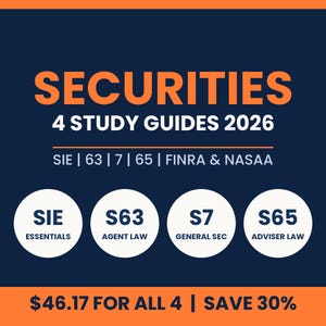 May include: A dark blue graphic featuring the orange text SECURITIES 4 STUDY GUIDES 2026. Below are four white circles labelled SIE ESSENTIALS, S63 AGENT LAW, S7 GENERAL SEC, and S65 ADVISER LAW. The bottom orange bar displays $46.17 FOR ALL 4 | SAVE 30%.